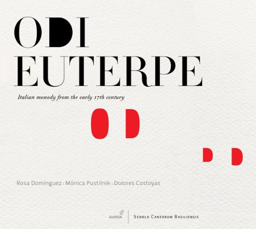 Odi Euterpe - Italienische Monodie des frühen 17.Jahrhunderts
