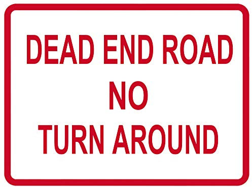 Segnale stradale di avvertimento cartello di sicurezza senza uscita Road No Turn Around alluminio metallo latta cartello stradale cartello stradale 20 x 30 cm