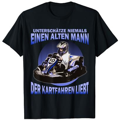 Kart Shirt | ,Go-Kart, Kartbahn, Rennkart, Kart Fahren, T-Shirt