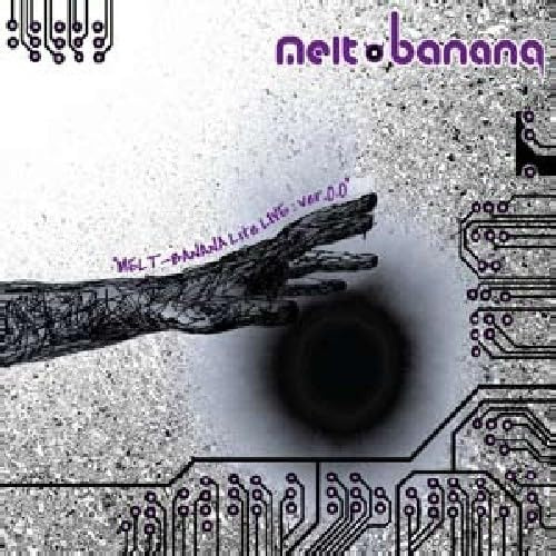 Melt-Banana Lite Live Ver 0.0