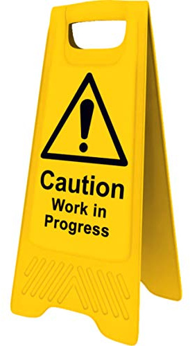 'Caution Work In Progress', Heavy Duty A Board (620mm x 200mm)