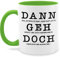 Tasse Tassen 325ml - Jobwechsel - Dann geh doch I Abschied Kollege Kollegin Rente - 325 ml - Hellgrün - rentenbeginn frau nur noch eine pflanze zum kaffeetasse ich gehe in ruhestandsgeschenke