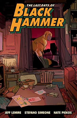 The Last Days of Black Hammer: From the World of Black Hammer (English Edition)