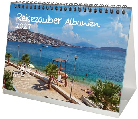 Reisezauber Albanien DIN A5 Tischkalender für 2027 Tirana Berat Reise Strand Urlaub - Seelenzauber