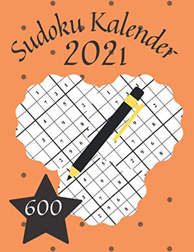 Sudoku Kalender 2021: Sudoku Block für Erwachsene von Leicht, Mittel bis Sehr Schwer inkl.Lösungen - Geschenkidee für Jugendliche, Rentner und Senioren