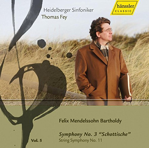 Mendelssohn: Symphony No. 3 / String Symphony No. 11