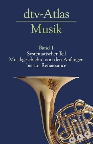 dtv-Atlas zur Musik. - Tafeln und Texte