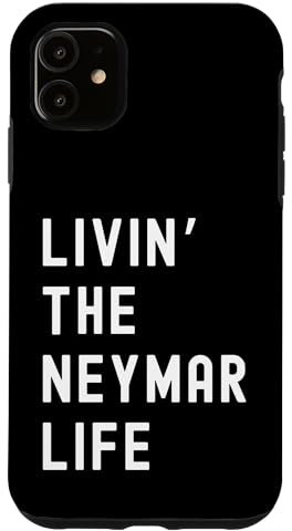 Neymar Lebt Das Neymar-Leben Name Lustig Hülle für iPhone 11