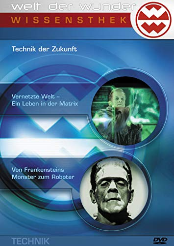Welt der Wunder - Wissensthek (10): Technik der Zukunft