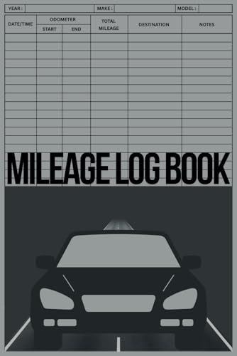 Mileage Log Book: Odometer Tracker for business or Personal Tax Deduction, Vehicle Maintenance, Auto Mileage Journal, Compact 6x9 Travel Mileage ... Driving, Auto Service, and IRS Record Keeping