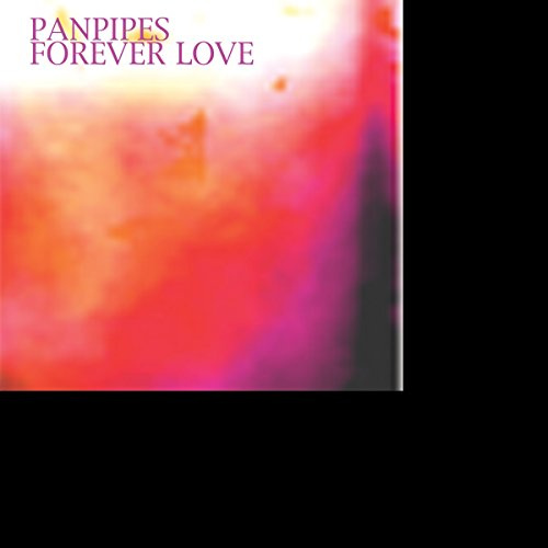 Pan Pipes Forever Love