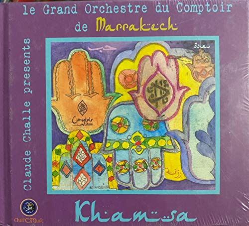 Claude Challe Pres.Khamsa