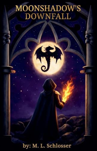 Moonshadow's Downfall (Moonshadow Saga, Band 1)