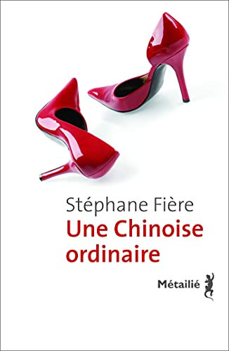 Une Chinoise ordinaire (LITT.AUT.HORIZO)