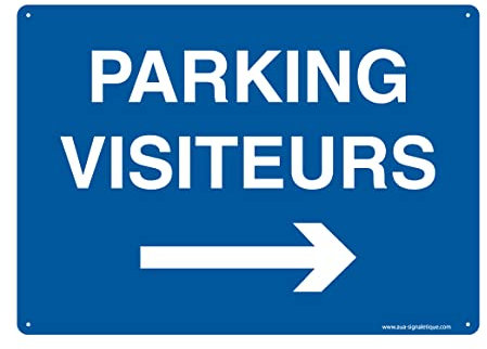 AUA SIGNALETIQUE - Panneau Signalétique en PVC Rigide et Compacte 1.5 mm. (440 x 315 mm, Parking Visiteurs à Droite)