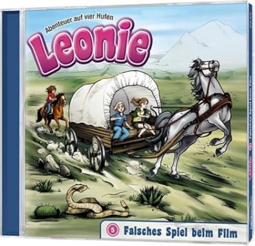Falsches Spiel beim Film - Folge 5: Leonie - Abenteuer auf vier Hufen (Folge 5) (Leonie - Abenteuer auf vier Hufen, 5, Band 5)