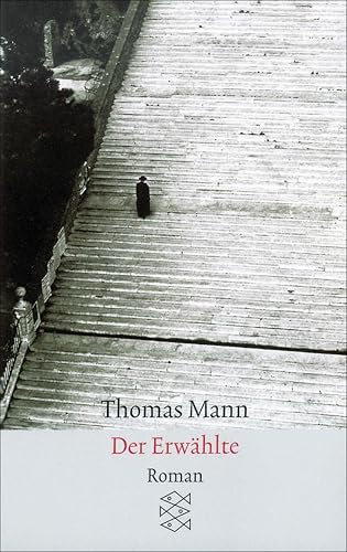 Der Erwählte: Roman (Thomas Mann, Große kommentierte Frankfurter Ausgabe. Werke, Briefe, Tagebücher)