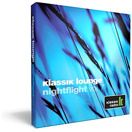 Klassik Radio | nightflight vol. 07 - compiled by DJ Nartak