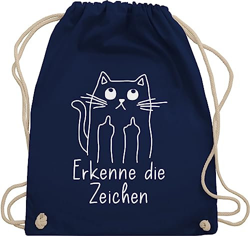 Turnbeutel Rucksack - Sprüche Statement mit Spruch - Katzensprüche Lustig Katze Katzenfan Geschenk Erkenne die Zeichen - Unisize - Navy Blau - bedruckt sprüchen mittelfinger stoffbeutel damen