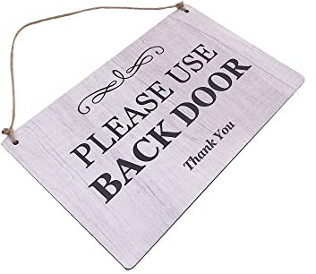 Please Use Back Door Hanging Sign - Printed contemporary design on vinyl. Easy to read, informative polite notice for your guests/customers. Global shipping. (Whitewood Effect)