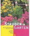 Stauden im Garten: Alle wichtigen Arten und Sorten im Porträt Auswahl · Pflanzung · Pflege von Martin Stangl (März 2004) Gebundene Ausgabe