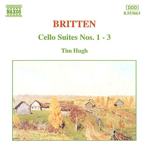 Britten: Solo Cello Suites 1-3