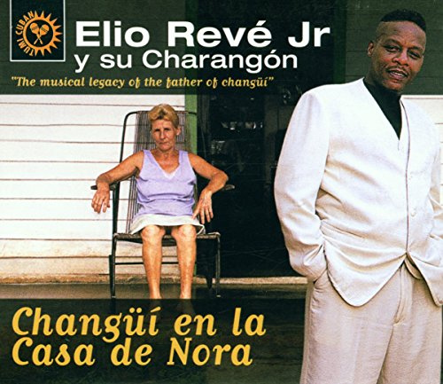 Changüi en la Casa de Nora