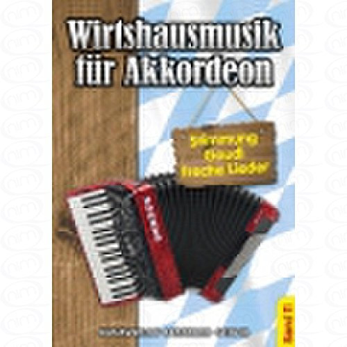Wirtshausmusik fuer Akkordeon 11 - arrangiert für Akkordeon [Noten/Sheetmusic]