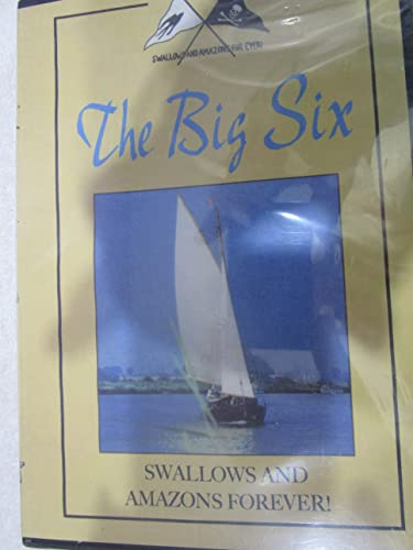 Swallows & Amazons: Big Six