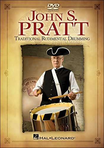 John S. Pratt - Traditional Rudimental Drumming