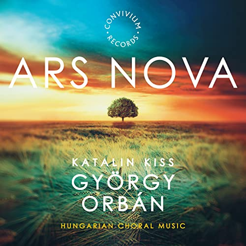 György Orbán: Hungarian Choral Music [Ars Nova; Accorrd Quartet; Katalin Kiss] [Convivium Records: CR028]