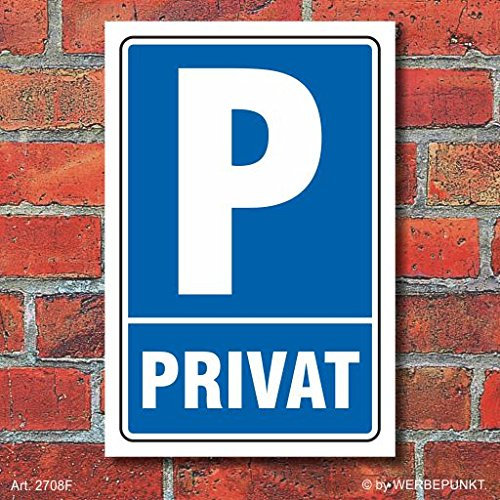 Schild Parken, Parkplatz, Privat 3 mm Alu-Verbund 300 x 200 mm