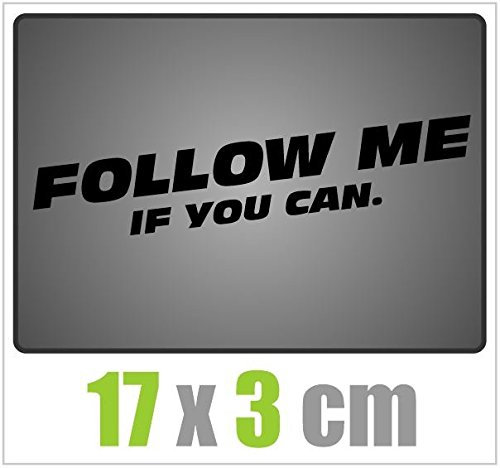 Dinger-Design Aufkleber Follow ME if You can Sticker JDM OEM Tuning Decal Stickerbomb schwarz
