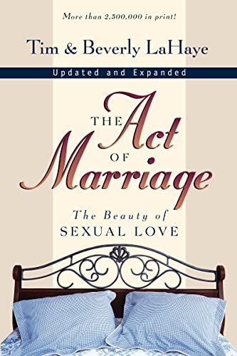 The Act of Marriage: The Beauty of Sexual Love (English Edition)