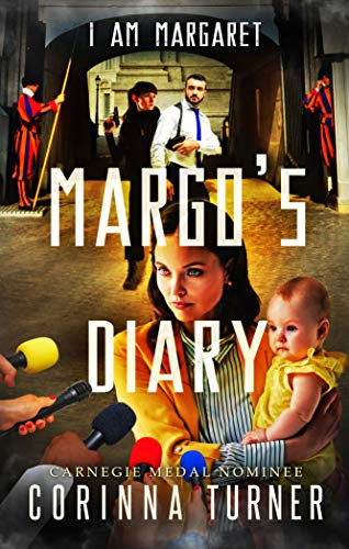 Margo's Diary: (UK Edition) (I Am Margaret (UK Editions) Book 5)