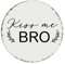 Kiss Me Bro rundes Metallschild, personalisierbar, für Esszimmer, Haus, Wohnheim, Heimdekoration, Aluminium-Metallschild, Bisexueller Stolz Liebe ist Liebe, Blechschilder für Garage