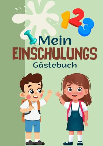 Mein Einschulungs-: Gästebuch