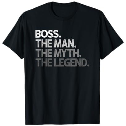 Boss: The Man Myth Legend Camiseta