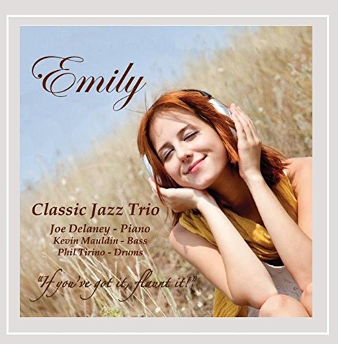 Emily (feat. Joe Delaney, Kevin Mauldin & Phil Tirino)