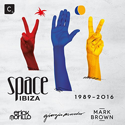 Mixed Erick Morillo Giorgio Moroder - Space Ibiza 1989 - 2016