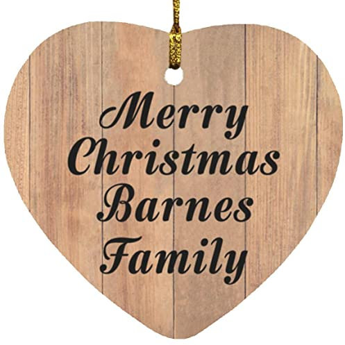 Designsify Christmas Tree Decoration, Merry Christmas Barnes Family, Heart Ornament C, Gifts for Birthday Anniversary Valentines Mom Mothers Fathers Day Party, to Men Women Him Her Friend Mom