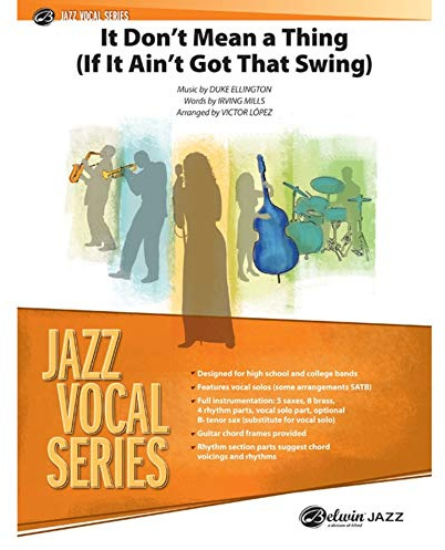 Duke Ellington-It Don't Mean a Thing (If It Ain't Got That Swing)-Jazz Ensemble