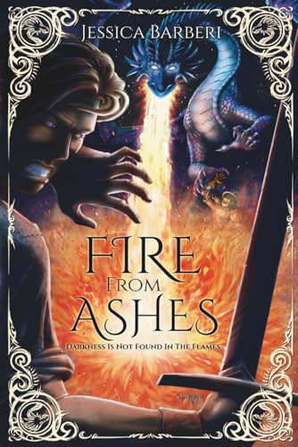 Fire from Ashes (Fires of an Empire, Band 1)