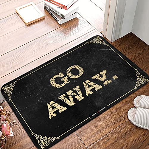 Go Away lustige Fußmatte für den Innenbereich, Gummiunterseite, rutschfeste Teppiche für Bodenmatten für den Eingang, maschinenwaschbar, 50,8 cm (B) x 81,3 cm (L)