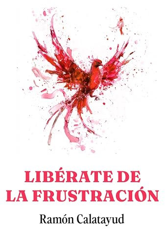 Libérate de la frustración (Libérate de... nº 9)