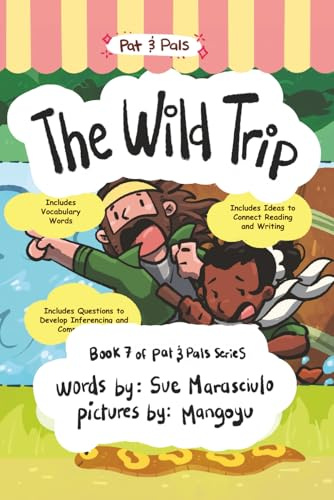 The Wild Trip: A Decodable Chapter Book for Graphic Novel Fans (Pat & Pals, Band 9)