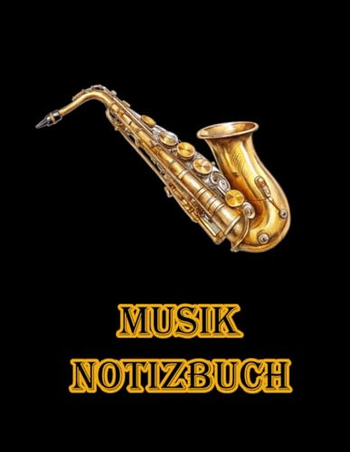 Musik Notizbuch: Saxophon · 8.5x11 · 12 Systeme pro Seite · 100 Seiten