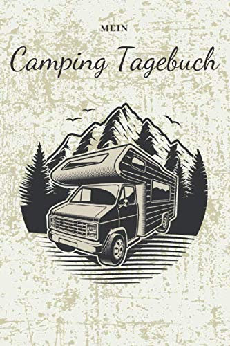 Mein Camping Tagebuch: 6x9 Notizbuch Kariert | Reisetagebuch | Camping Logbuch | Logbuch Wohnmobil | Campingtagebuch | Fahrtenbuch | Campertagebuch | Notizbuch reisen a5