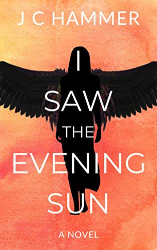 I Saw the Evening Sun (English Edition)