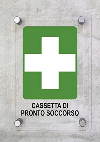 CARTELLO IN PLEXIGLASS SEGNALETICO - cassetta di pronto soccorso - Con Distanziali in acciaio inox e Stampa U.V. (21x30 cm)